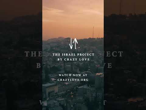 The Israel Project | Crazy Love Ministries