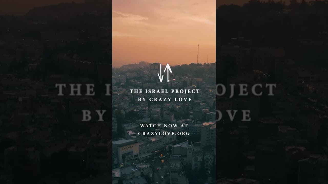 The Israel Project | Crazy Love Ministries