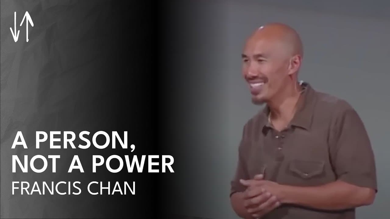 A Person, Not a Power (The Holy Spirit Series, Pt. 4) | Francis Chan