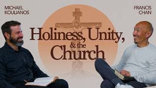 Holiness, Unity, and the Church