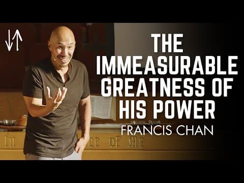 The Immeasurable Greatness of His Power