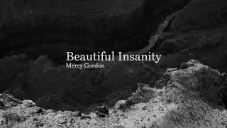 Beautiful Insanity